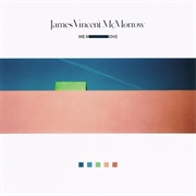 We Move (James Vincent McMorrow, 2016)
