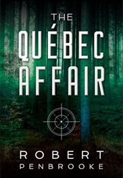 The Québec Affair (Robert Penbrooke)