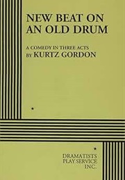 New Beat on an Old Drum (Gordon, Kurtz)