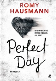 Perfect Day (Romy Hausmann)