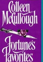 Fortune's Favorites (Colleen McCullough)