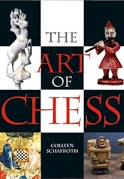 The Art of Chess (Colleen Schafroth)