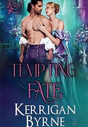 Tempting Fate (Kerrigan Byrne)
