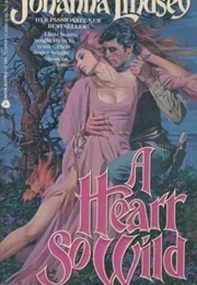 A Heart So Wild (Johanna Lindsey)