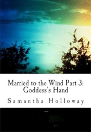 Goddess's Hand (Samantha Holloway)