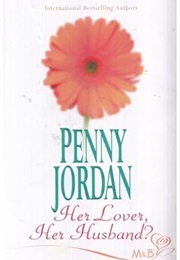 Her Lover Her Husband (Penny Jordan)