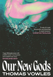 Our New Gods (Thomas Vowles)
