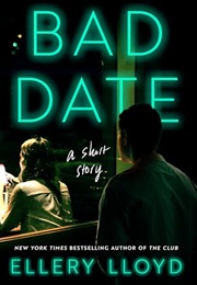 Bad Date (Ellery Lloyd)