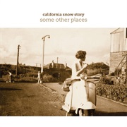 California Snow Story - Some Other Places