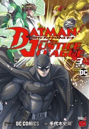Batman and the Justice League Vol. 3 (Shiori Teshirogi)