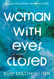 Woman With Eyes Closed (Rue Matthiessen)