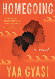 Ghana - Homegoing (Yaa Gyasi)