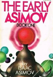 The Early Asimov (Asimov)