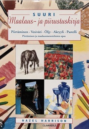 Suuri Maalaus- Ja Piirustuskirja (Hazel Harrison)