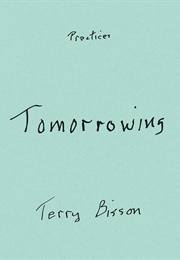 Tomorrowing (Terry Bisson)