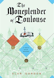 The Moneylender of Toulouse (Alan Gordon)