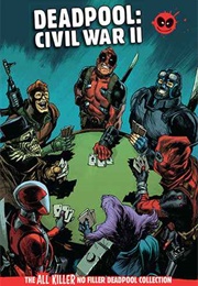 Deadpool World's Greatest: Civil War II (Hachette Partworks Collection)