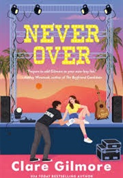 Never Over (Clare Gilmore)