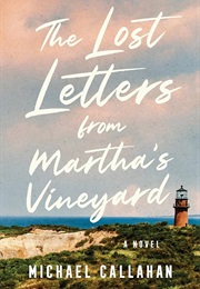 The Lost Letters From Martha's Vineyard (Michael Callahan)