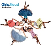 See the Day - Girls Aloud (2005)