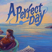 A Perfect Day