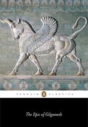 The Epic of Gilgamesh (Anon (Tr. George, Andrew))