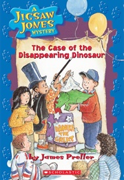 The Case of the Disappearing Dinosaur (James Preller)