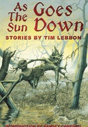 As the Sun Goes Down (Tim Lebbon)