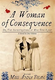 A Woman of Consequence (Dean, Anna)