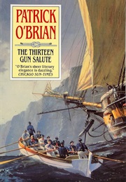 The Thirteen-Gun Salute (O'Brien, Patrick)