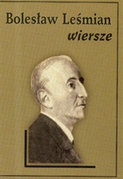Wiersze (Bolesław Leśmian)