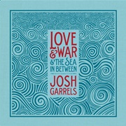 Farther Along Josh Garrels