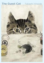The Guest Cat (Takashi Hiraide)