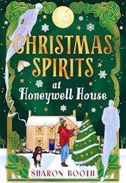 Christmas Spirits at Honeywell House (Sharon Booth)