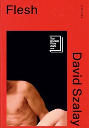 Flesh (David Szalay)