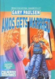 Amos Gets Married (Gary Paulsen)