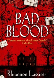 Bad Blood (Rhiannon Lassister)