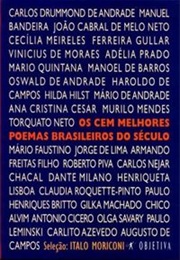 Os Cem Melhores Poemas Brasileiros Do Século (Various Authors)