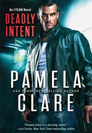 Deadly Intent (Pamela Clare)