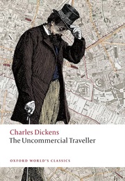 The Uncommercial Traveller (Charles Dickens)