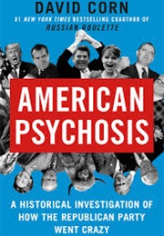 American Psychosis (David Corn)