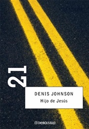 Hijo De Jesús (Denis Johnson)