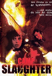Camp Slaughter (2005)