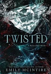 Twisted (Emily McIntire)