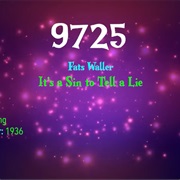 #9894 It's a Sin to Tell a Lie by Fats Waller