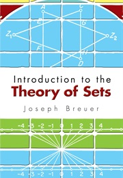 Introduction to the Theory of Sets (Josef Breuer)
