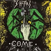 The S-Haters – Come
