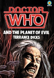 Doctor Who and the Planet of Evil (Terrance Dicks)