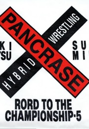 Pancrase: Road to the Championship 5 (1994)