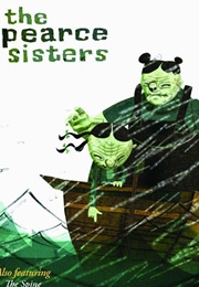 The Pearce Sisters (2007)